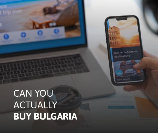 Can you actually buy Bulgaria?